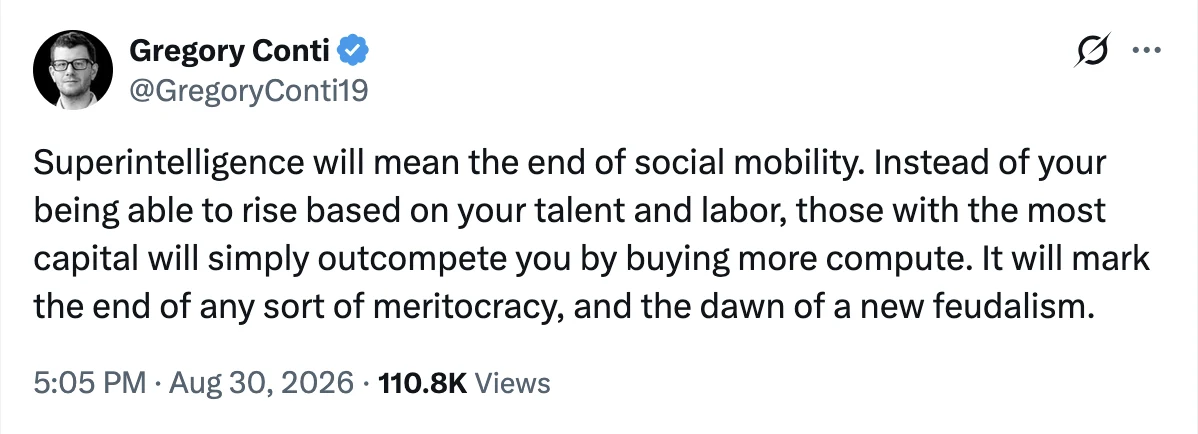 A post on X claiming superintelligence will end social mobility and begin a new feudalism.